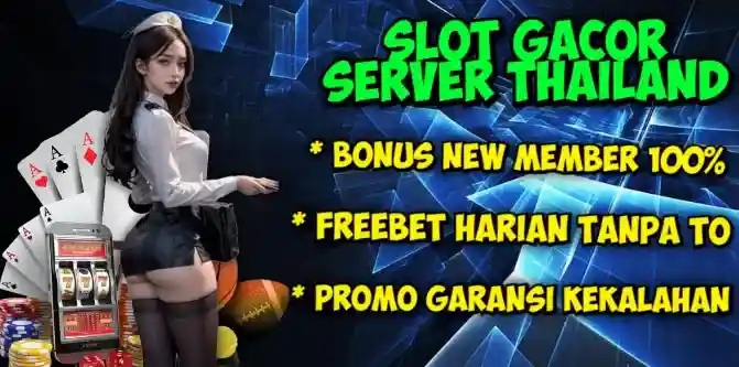 Agen Slot Server Thailand