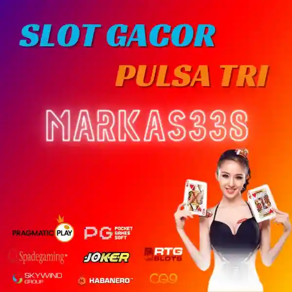 Slot Gacor Pulsa Tri