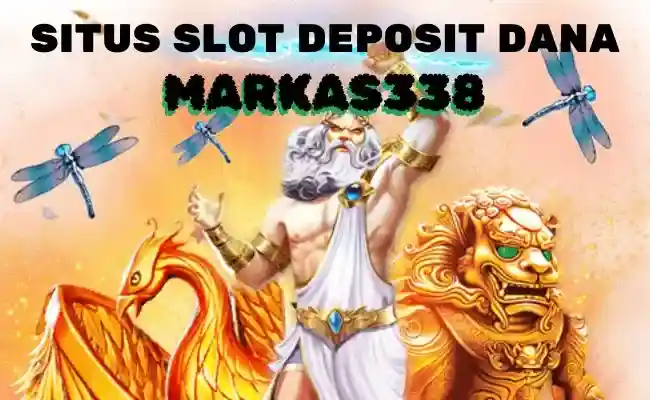 Slot Deposit Dana