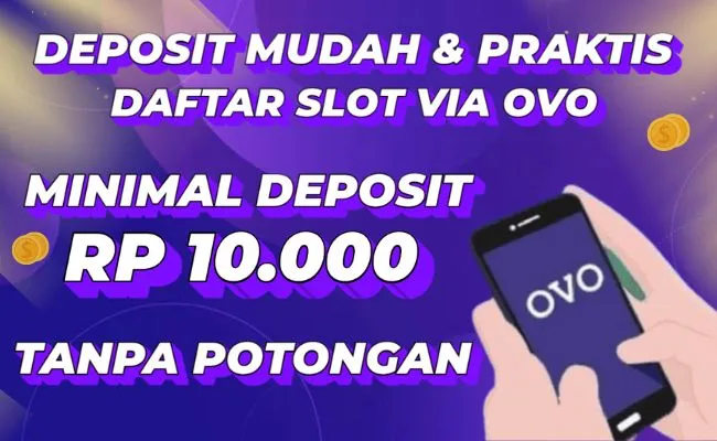 Slot Deposit Ovo