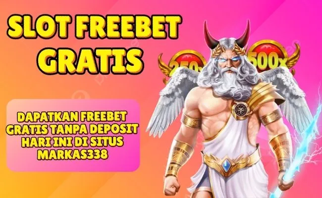 Slot Freebet Gratis